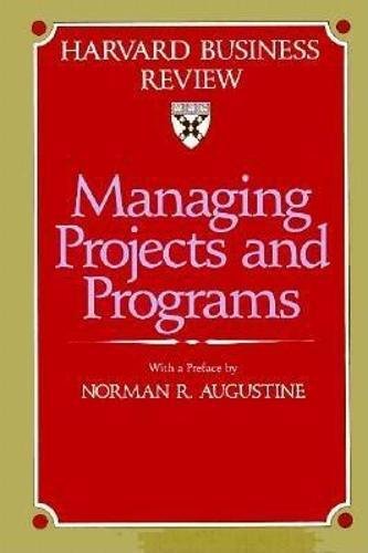 Imagen de archivo de Managing Projects and Programs a la venta por ThriftBooks-Atlanta