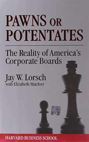 Beispielbild fr Pawns or Potentates: The Reality of America's Corporate Boards (Cambridge Studies in Philosophy) zum Verkauf von Wonder Book