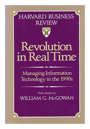 Beispielbild fr Revolution in Real Time: Managing Information Technology in the 1990s (Harvard Business Review) zum Verkauf von Wonder Book