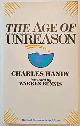 Imagen de archivo de The Age of Unreason a la venta por Better World Books