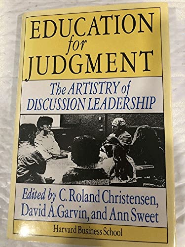 Imagen de archivo de Education for Judgment: The Artistry of Discussion Leadership a la venta por Andover Books and Antiquities