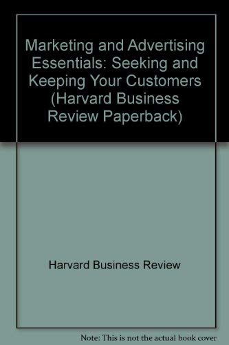 Stock image for Seeking and Keeping Your Customers (Harvard Business Review Paperback Series) for sale by Discover Books