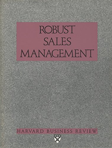 Robust Sales Management (Harvard Business Review Paperback Series) (9780875842813) by Harvard Business Review