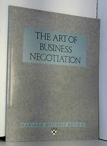 Stock image for The Art of Business Negotiation (Harvard Business Review Paperback Series) for sale by Ergodebooks