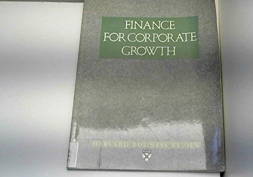 Stock image for Finance for Corporate Growth ("Harvard Business Review" Paperback S.) for sale by WorldofBooks