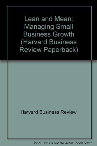 Lean and Mean (Harvard Business Review Paperback Series) (9780875842950) by Harvard Business School