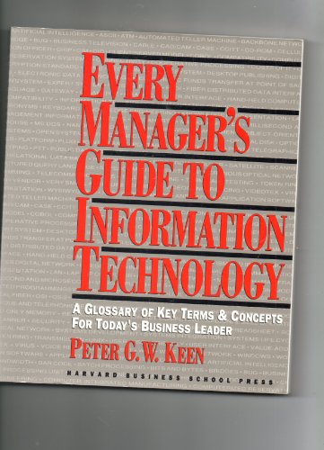 Beispielbild fr Every Manager's Guide to Information Technology: A Glossary of Key Terms and Concepts for Today's Business Leader zum Verkauf von WorldofBooks