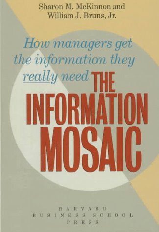 Beispielbild fr The Information Mosaic (Harvard Business School Series in Accounting and Control) zum Verkauf von Midtown Scholar Bookstore