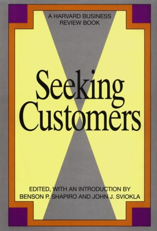 Beispielbild fr Seeking Customers (Harvard Business Review Book) zum Verkauf von Wonder Book