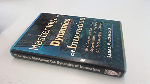 Beispielbild fr Mastering the Dynamics of Innovation : How Companies Can Seize Opportunities in the Face of Technological Change zum Verkauf von Better World Books