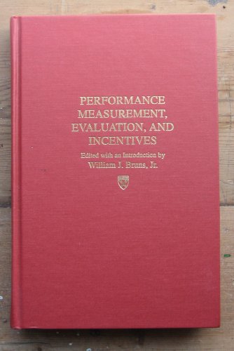 9780875843506: Performance Measurement, Evaluation and Incentives (Harvard Business School series in accounting & control)