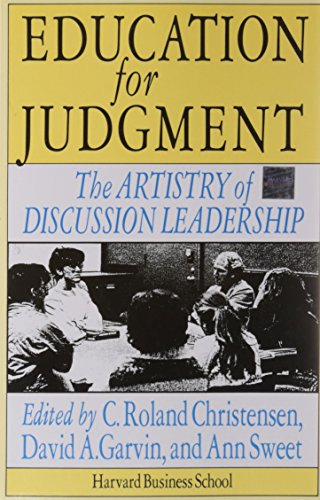 9780875843650: Education for Judgment: The Artistry of Discussion Leadership