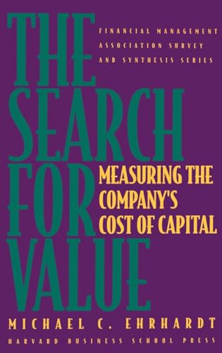 Imagen de archivo de The Search for Value : Measuring the Company's Cost of Capital a la venta por Better World Books