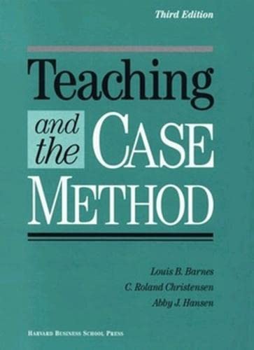 Imagen de archivo de Teaching and the Case Method: Text, Cases, and Readings a la venta por New Legacy Books