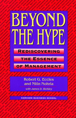 Stock image for Beyond the Hype: Rediscovering the Essence of Management for sale by Ergodebooks