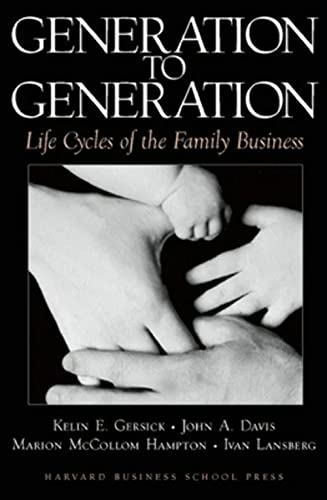 Imagen de archivo de Generation to Generation: Life Cycles of the Family Business a la venta por GF Books, Inc.