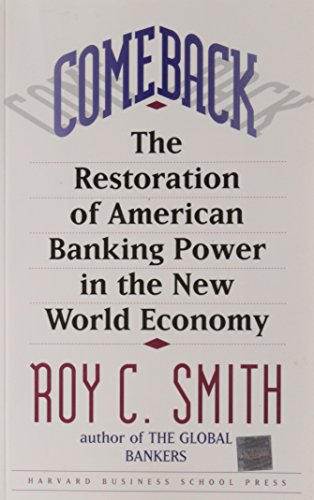 Stock image for Comeback: The Restoration of American Banking Power in the New World Economy for sale by medimops