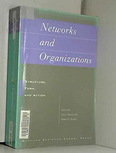 Beispielbild fr Networks and Organizations: Structure, Form and Action zum Verkauf von BookHolders