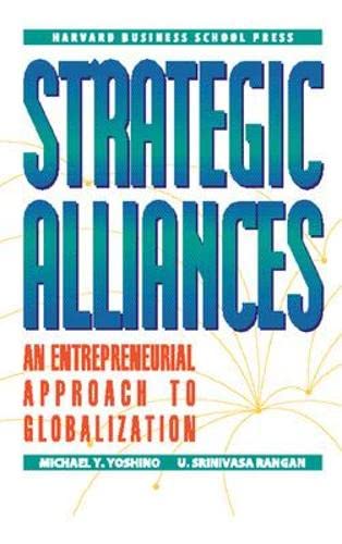 Beispielbild fr Strategic Alliances: An Entrepreneurial Approach to Globalization zum Verkauf von Irish Booksellers