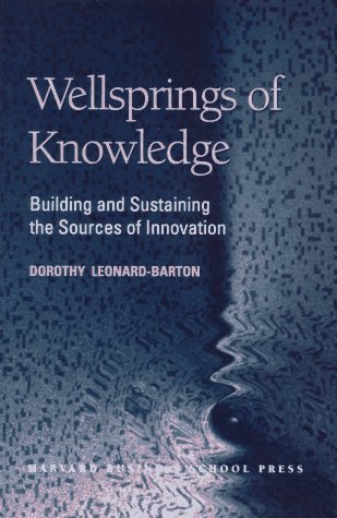 Imagen de archivo de Wellsprings of Knowledge: Building and Sustaining the Sources of Innovation a la venta por Books of the Smoky Mountains