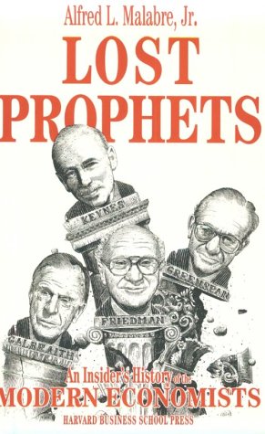 Stock image for Lost Prophets: An Insider's History of the Modern Economists for sale by UHR Books