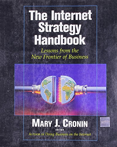 Stock image for The Internet Strategy Handbook : Lessons from the New Frontier of Business for sale by Better World Books