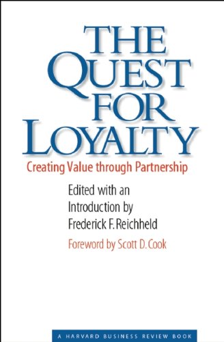 9780875847450: The Quest for Loyalty: Creating Value Through Partnerships (Harvard Business Review Book)