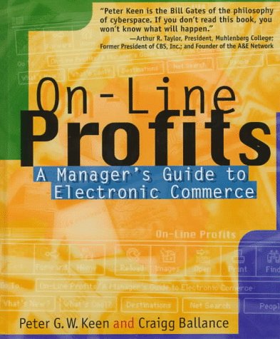 Beispielbild fr On-Line Profits: A Manager's Guide to Electronic Commerce zum Verkauf von medimops