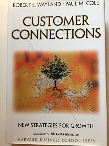 Stock image for Customer Connections: New Strategies for Growth for sale by MusicMagpie