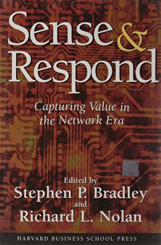 Beispielbild fr Sense & Respond: Capturing Value in the Network Era: Capturing Value in the Networked Era zum Verkauf von AwesomeBooks