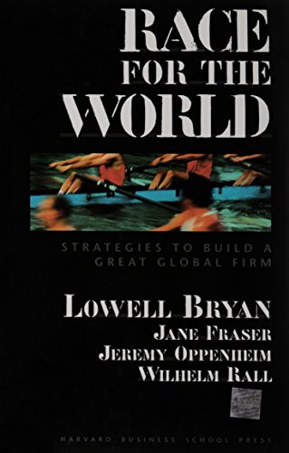 Stock image for Race for the World : Strategies to Build a Great Global Firm for sale by Better World Books: West