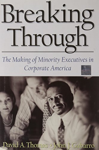 Beispielbild fr Breaking Through: The Making of Minority Executives in Corporate America zum Verkauf von SecondSale