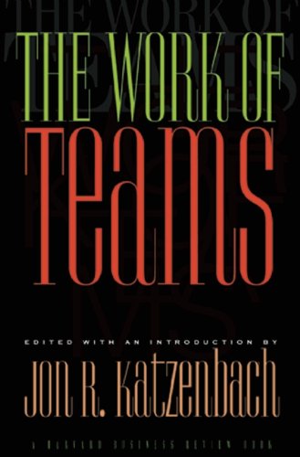 Beispielbild fr Work of Teams (Harvard Business Review Book Series) zum Verkauf von WorldofBooks