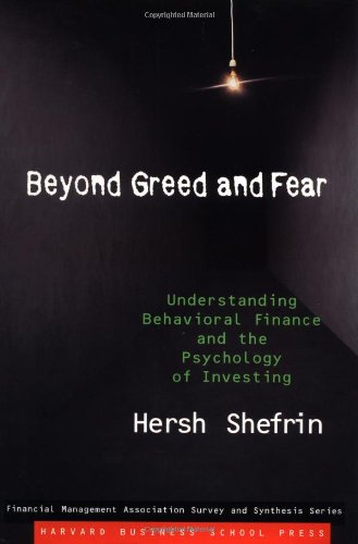 Stock image for Beyond Greed and Fear: Finance and the Psychology of Investing for sale by Orion Tech