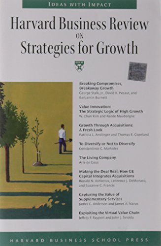 Beispielbild fr Harvard Business Review on Strategies for Growth (Harvard Business Review Paperback Series) zum Verkauf von Wonder Book