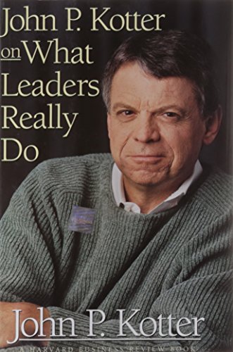 Beispielbild fr John P. Kotter on What Leaders Really Do zum Verkauf von Better World Books