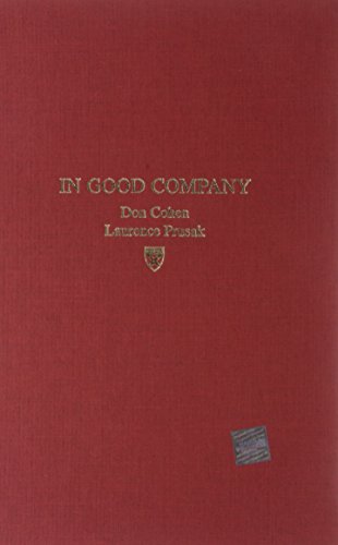 In Good Company: How Social Capital Makes Organizations Work (9780875849133) by Cohen, Don; Prusak, Laurence