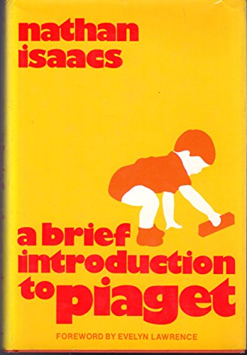 Imagen de archivo de A Brief Introduction to Piaget a la venta por Lee Madden, Book Dealer