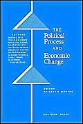 Stock image for The Political Process and Economic Change for sale by Revaluation Books