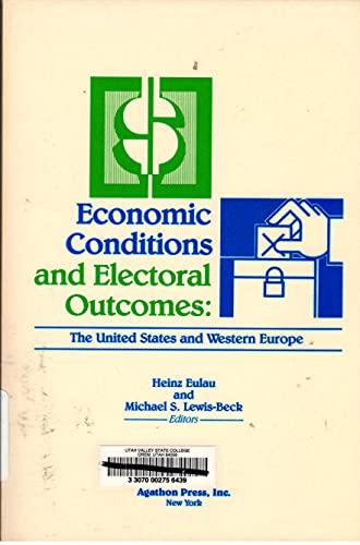 9780875860725: Economic Conditions and Electoral Outcomes: The United States and Western Europe
