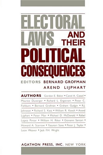 9780875860749: Electoral Laws and Their Political Consequences (Agathon Series on Representation)