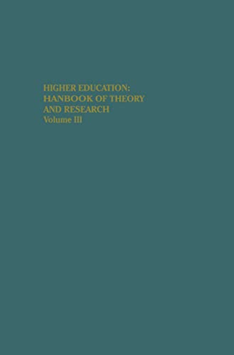 Stock image for Higher Education Vol. III : Handbook of Theory and Research for sale by Better World Books Ltd