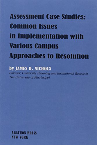 Stock image for Assessment Case Studies : Common Issues in Implementation with Various Campus Approaches to Resolution for sale by Better World Books