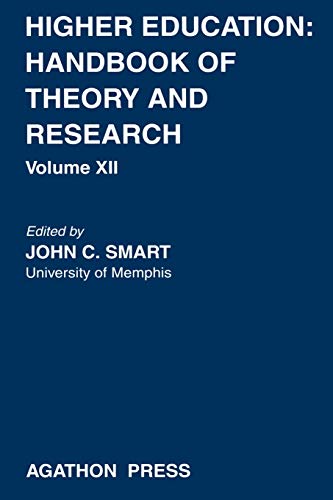 Beispielbild fr Higher Education: Handbook of Theory and Research, Volume XII (Higher Education: Handbook of Theory and Research, 12) zum Verkauf von BooksRun