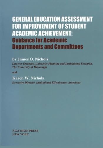 Stock image for General Education Assessment for Improvement of Student Academic Achievement : Guidance for Academic Departments and Committees for sale by Better World Books