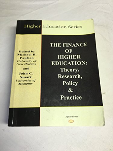 Imagen de archivo de The Finance of Higher Education: Theory, Research, Policy and Practice a la venta por Irish Booksellers