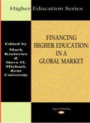 9780875863177: Financing Higher Education in a Global Market
