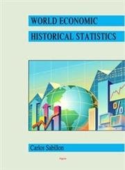 Stock image for World Economic Historical Statistics for sale by Better World Books