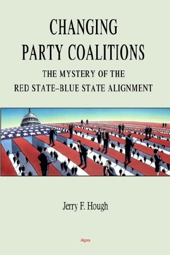 9780875864075: Changing Party Coalitions: The Mystery Of The Red State-Blue State Alignment