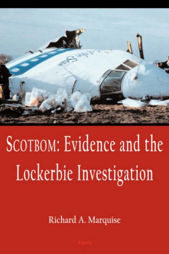 Scotbom: Evidence and the Lockerbie Investigation